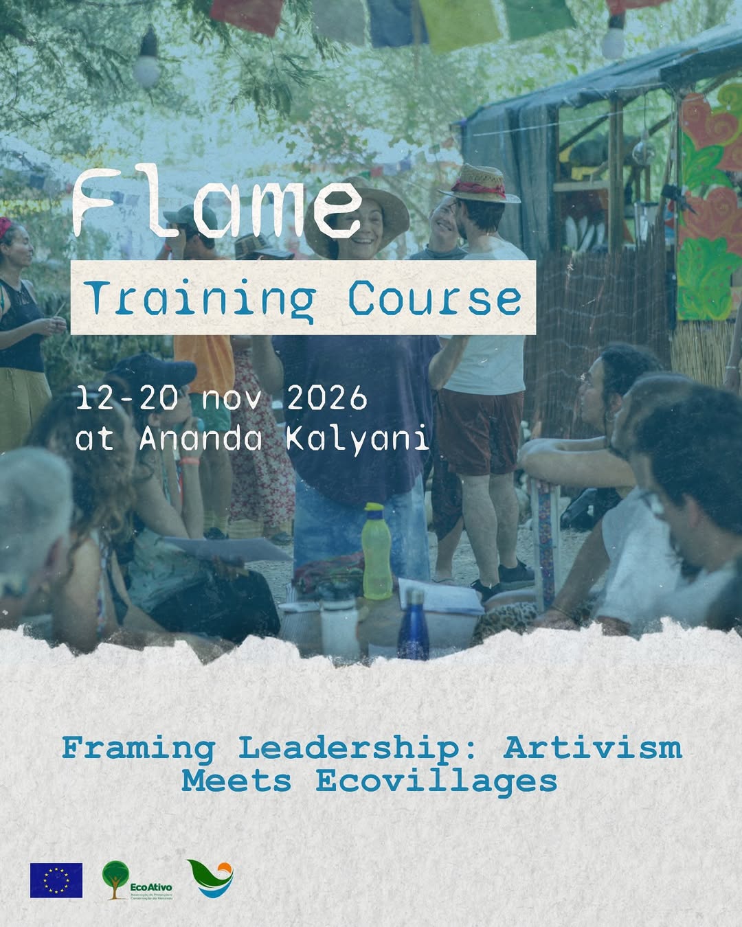 FLAME – Framing Leadership: Artivism Meets Ecovillages (Erasmus+ Partnership Building Activity)