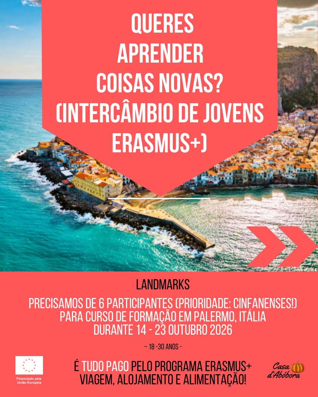 Intercâmbio de Jovens Erasmus+ "LANDMARKS"