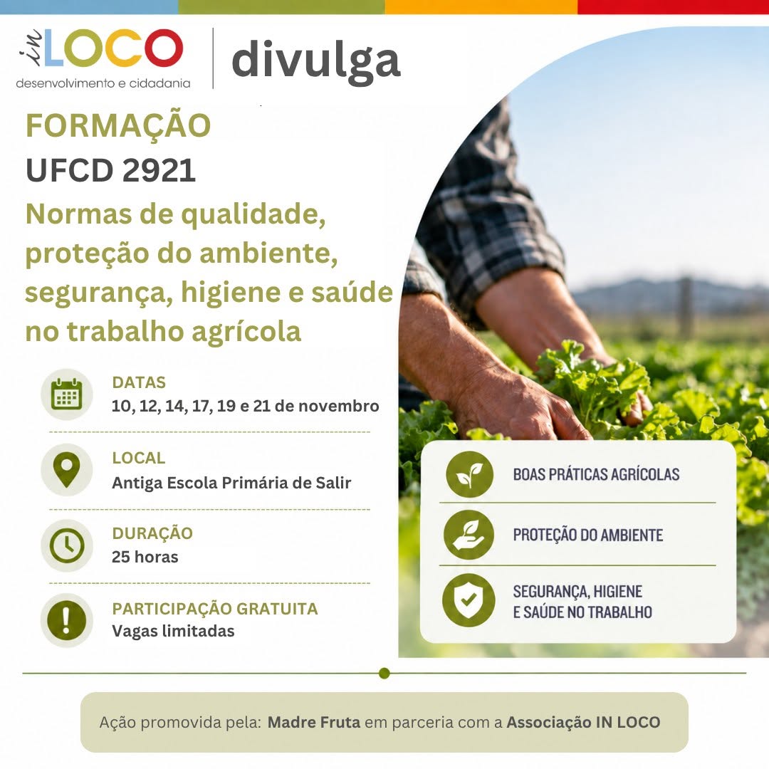 Formação: Normas de Qualidade, Proteção do Ambiente, Segurança, Higiene e Saúde no Trabalho Agrícola